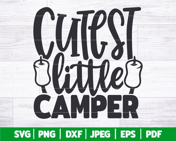 Cutest Little Camper SVG | Camping SVG | Happy Camper SVG | Camping Baby Svg | Camping Boy Girl Svg | Cute Summer Camp Kids Svg Design
