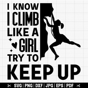 Escalade fille Svg, escalade fille svg, fille grimpeur svg, svg grimpeur, fille bloc svg, escalade cricut, svg chemise grimpeur