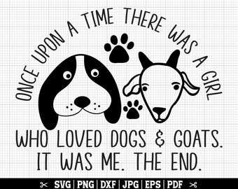 Dogs And Goats Svg, Dog Svg, Goat svg, Goat png, Goat lover svg, Dog Lover Svg, Goat owner svg, Goat cricut svg, Instant Download