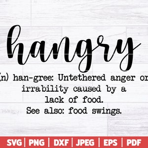 Définition Hangry SVG | Angry SVG | Cuisine SVG | Panneau de cuisine drôle | Cuisine de ferme rustique Svg Png Dxf Jpg - Fichiers de découpe