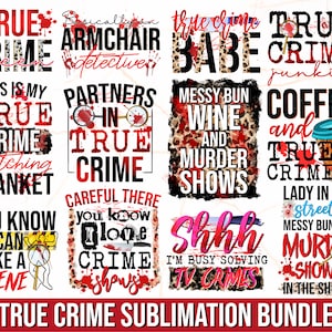 True Crime Sublimation PNG Bundle | True Crime PNG | True Crime Shirt Print | Distressed Funny Sublimations | Murder Shows Junkie Designs