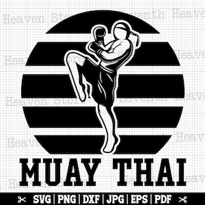 Muay Thai SVG, Muay Thai Shirt, Thai Boxing SVG, Martial Arts Svg, Muay Thai Fighter Shirt, Muay Thai Cricut, Muay Thai Fighting