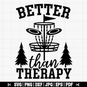 ベター ザン セラピー ディスク ゴルフ SVG、フリスビー SVG、ディスク ゴルファー SVG、ディスク ゴルフ ラバー、ディスク ゴルフ SVG、おもしろいディスク ゴルフ、カット ファイル、ベクター