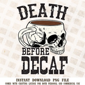 Tod vor dem Decaf PNG | Kaffee Retro Sublimation | Kaffee PNG, Skelett Png, Sublimationsdesign, Png Clipart, Retro Shirt Design