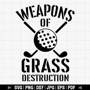 Puede incluir: Dise&ntilde;o gr&aacute;fico en blanco y negro con el texto "Weapons of Grass Destruction" y una bola de golf con dos palos de golf cruzados.
