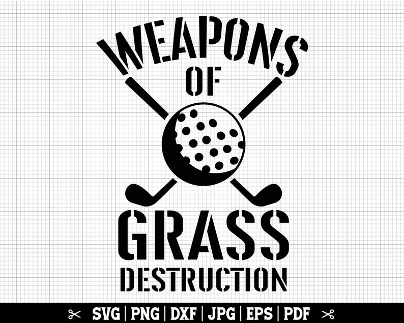 Puede incluir: Dise&ntilde;o gr&aacute;fico en blanco y negro con el texto "Weapons of Grass Destruction" y una bola de golf con dos palos de golf cruzados.