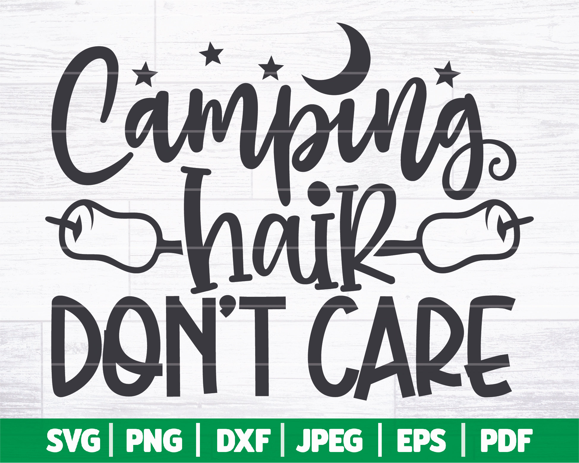 Camping Hair Don't Care SVG | Funny Camping SVG | Funny Camping Life ...
