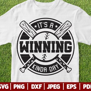 It&#39;s A Winning Kinda Day SVG | Baseball SVG | Baseball Fan SVG | Baseball Mom Svg | Funny Baseball Shirt Svg | Svg Dxf Png Jpg Eps Pdf