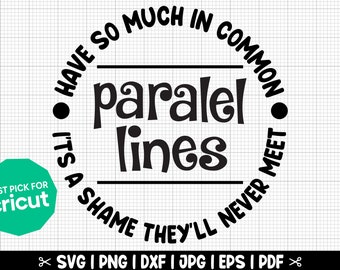 Puede incluir: Diseño gráfico en blanco y negro con el texto "Have so much in common it's a shame they'll never meet parallel lines".