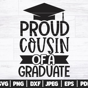 Primo orgulhoso de um graduado SVG | SVG de formatura de primo orgulhoso | Arquivos de corte de formatura | SVG de formatura de 2021 | Camisa de formatura de 2021 - Arquivo de corte Svg de sinal
