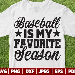 Le baseball est ma saison préférée SVG | Baseball SVG | Baseball maman SVG | Fichier de coupe SVG Baseball Life | Baseball amour Svg | Svg Dxf Png Jpg