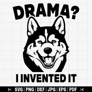 Drame Husky - Funny Husky SVG pour Cricut Silhouette, fichier de coupe Husky - téléchargement immédiat - SVG Png Eps Pdf Jpg Pdf