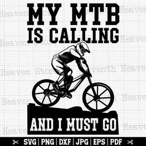 Mon VTT m'appelle et je dois y aller Svg, Svg VTT, VTT, Svg chemise vtt, Svg vététiste, VTT Cricut, téléchargement immédiat SVG