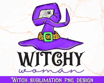 Witchy Woman PNG | Witch Png, Halloween Png, Witch Sublimation, Witch Mom Shirt Design - Sublimation Download