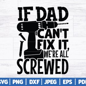 Als vader het niet kan oplossen, zijn we allemaal genaaid SVG | Funny Dad Life SVG | Grappige Vaderdag-SVG | Vaderdag gesneden bestanden | Svg Dxf Png Jpg Eps Pdf