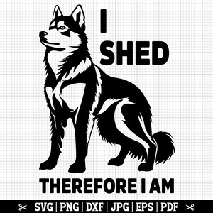 Je perds donc je suis - Husky SVG pour Cricut Silhouette, citation Husky drôle SVG coupe fichier - téléchargement immédiat
