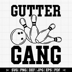 Gutter Gang SVG, Bowling Squad Svg | Bowling SVG PNG, Bowler Svg, Bowling Player Svg, Bowling Vector Clip Art - Instant Download