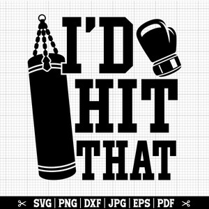 Golpearía ese SVG, SVG de boxeo, Svg de boxeador, diseño de camiseta de boxeo, guantes de boxeo, Cricut de boxeo, Clip Art de boxeo - Descarga instantánea