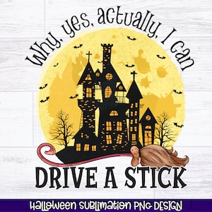 Ja, ik kan op een stick rijden, png PNGEgg | Halloween-sublimatie, png | Heksenmoeder, png | Basisheks png | Grappige Halloween-png | Shirtontwerp grappige heks