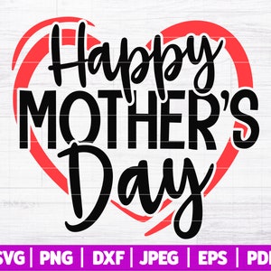 May include: Happy Mother's Day text in black lettering inside a red heart shape.