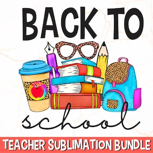 Back To School PNG | Teacher PNG | Teacher Sublimation | School PNG | Teacher Shirt Design | Back To School Sublimation Png Design