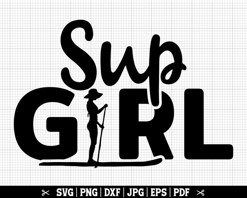 K&ouml;nnte beinhalten: Schwarz-wei&szlig;es Silhouettendesign einer Person beim Paddelsurfen mit dem Text "Sup Girl" in einer fetten, stilisierten Schrift.