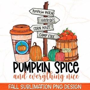 Pumpkin Spice en alles lekkers, png PNGEgg | Herfst, png-bestand | Herfstsublimatie | Herfstsublimatie | Herfstmeisjesontwerp voor sublimatie of print