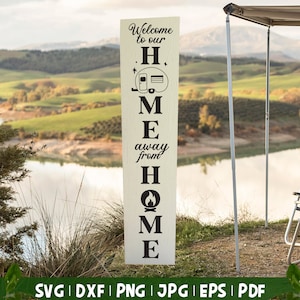 Bienvenue dans notre deuxième maison SVG | Campeur SVG | Panneau de camping-car - téléchargement immédiat, fichier de coupe à usage commercial - Svg Dxf Png Jpg Eps Pdf