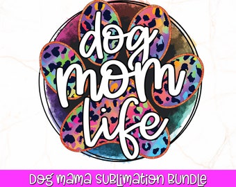 Hund Mama Leben Sublimation PNG | Hund Mama PNG | Pelz Mama Pfote PNG | Pelz Mama Sublimation | Hunde Mama Druck | Hundemama Sublimation | Sofort Download