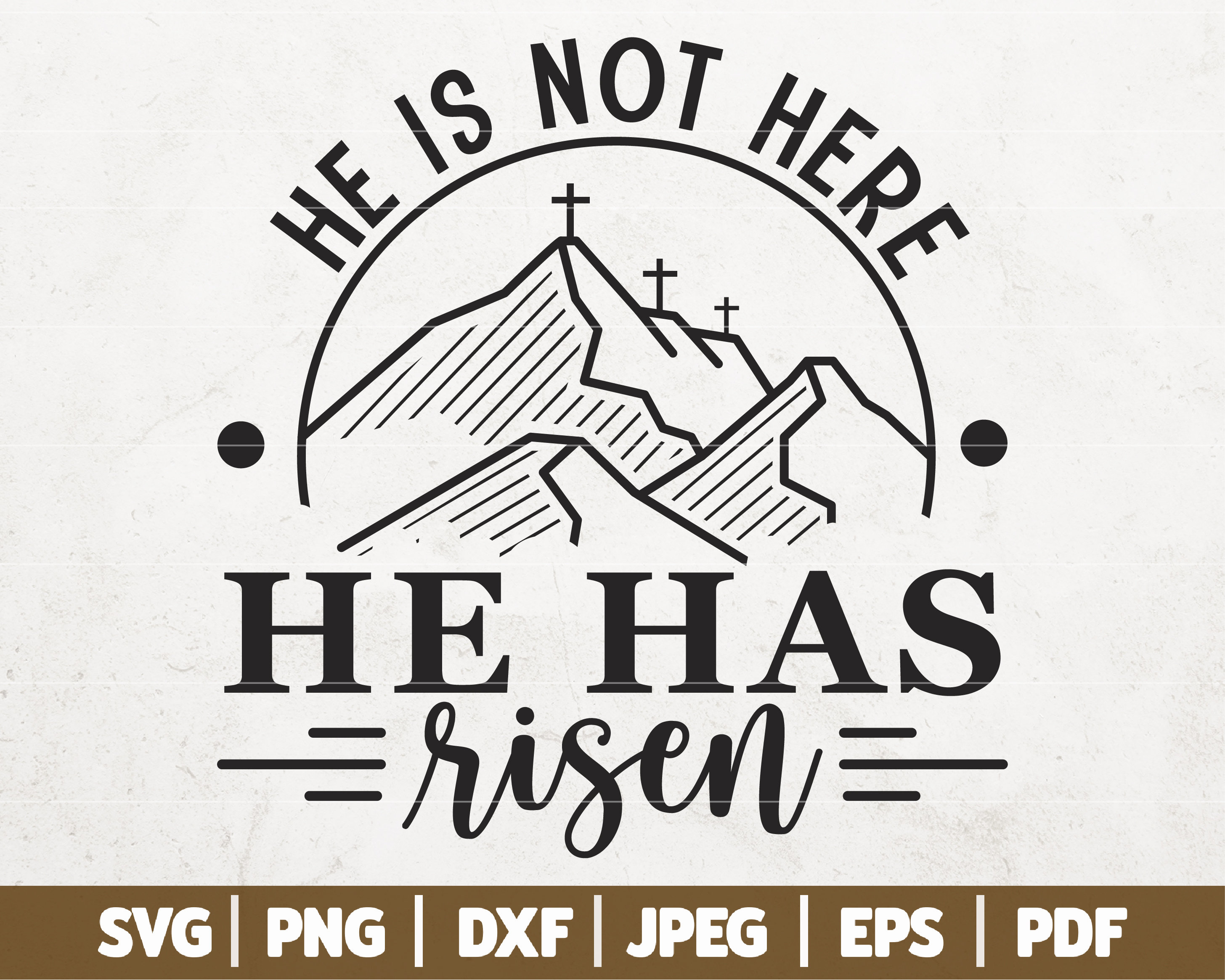He Is Not Here He Has Risen SVG Easter Jesus SVG He Is | Etsy