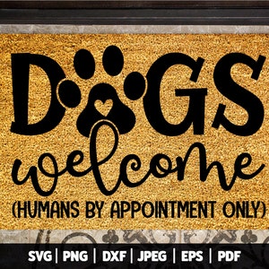 Dogs Welcome SVG | Funny Doormat SVG | Dog Lover Svg | Dog Mama Svg | Funny Fur Mom Svg | Dog Doormat Svg | Door Mat SVG