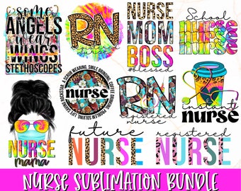 Nurse Sublimation Bundle | Nurse PNG | Nurse Life PNG | Funny Nurse Life Sublimation Designs | Nursing Sublimation | Commercial Use Files