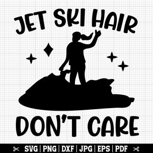 Je m'en fous des cheveux de Jet Ski SVG, Svg de fille de jet ski, femme jet ski Cricut, Svg de fille de plage, Svg d'amant de jet ski - téléchargement immédiat