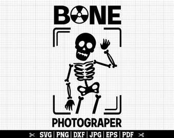 Bone Photographer SVG, X Ray Tech Svg Png, Funny Radiology Svg, Rad Tech, Radiologist Cricut - Instant Download / Commercial Use
