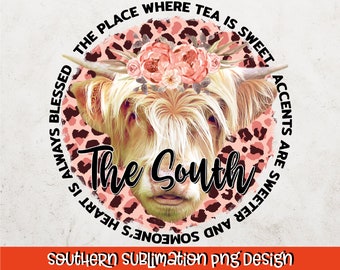 The South PNG | Southern Sublimation Design | Heifer PNG | Instant Download, PNG Shirt Design, Sublimation Download