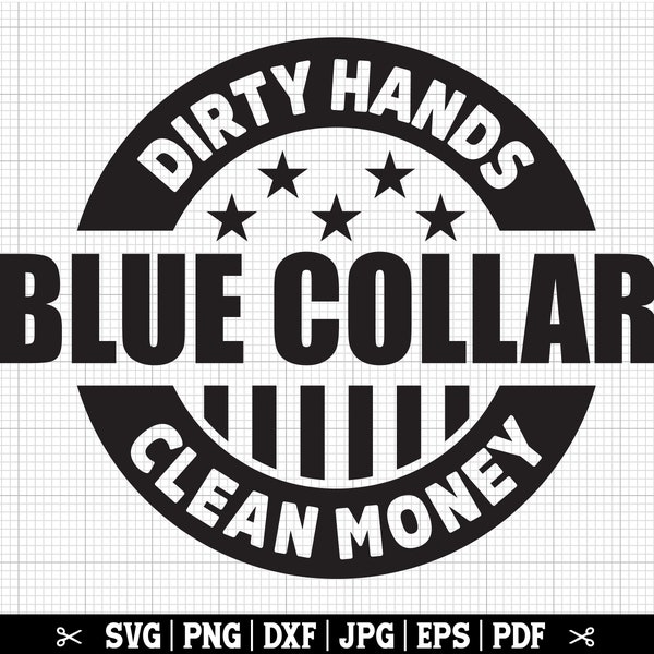 Blue Collar Dirty Hands  Clean Money SVG, Blue Collar SVG, Electrician SVG, Electrician Cricut Cut Files for Shirt, Instant Download
