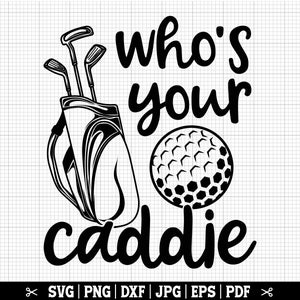 Wessen Ihr Caddy SVG, Golf SVG, Golfer Shirt SVG, Golfen SVG, lustiges Golf Shirt, Golf Silhouette, Golf Spieler SVG, Instant Download