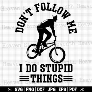 Svg, Bmx Svg, Svg drôle de chemise Bmx, Bmx Cricut, Bmx Lover Svg, Design Bmx, Silhouettes Bmx