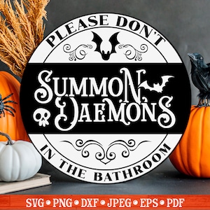 Veuillez ne pas invoquer de démons dans la salle de bain SVG | SVG Halloween drôle | Plaque de salle de bain Halloween | Sorcière SVG | Svg sorcellerie | Automne Svg