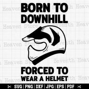 Born To Downhill SVG, Svg VTT, VTT, Svg drôle de chemise vtt, citation vtt, vtt Svg, Cricut vtt, téléchargement immédiat