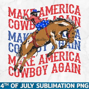 L'Amérique redevient un cow-boy PNG | 4 juillet PNG | American Cowboy Png, Retro America Png, USA Western Sublimation Design - Png Design