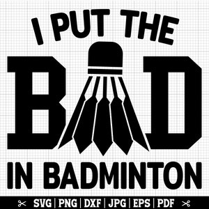 Puse lo malo en bádminton Svg, divertido jugador de bádminton Svg, volante Svg, amante del bádminton, vector de bádminton - Descarga instantánea