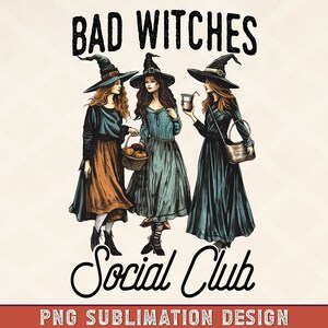 Bad Witches Social Club PNG / PNG di Halloween, design sublimazione autunnale, design camicia da strega, stampa camicia di Halloween, design retrò autunnale