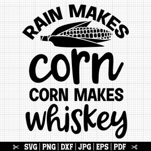 Corn Whiskey SVG, Corn SVG, Corn Farmer Svg, Whiskey Farm Svg, Corn Vector, Corn Cob Svg, Corn Quote, Corn Png, Instant Download