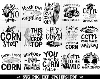 May include: A collection of 12 black and white corn-themed SVG cut files. The designs include phrases like "Husk me anything", "It's corn", "Corn Star", and "Corn to be wild".