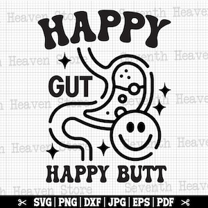 Intestin heureux cul heureux SVG, SVG gastro drôle, gastro infirmière Svg, gastroentérologie Svg, gastro-entérologue Svg, côlon Svg, santé digestive Svg