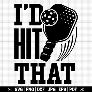 Ich würde das treffen SVG, Pickleball SVG, Pickleball Spieler, Pickleball Cricut, Pickleball Schnittdateien, Pickleball-Liebhaber, Pickleball-Shirt