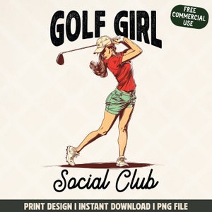 May include: A vintage-style illustration features a woman swinging a golf club. She wears a red shirt, green shorts, and a cap. The words "GOLF GIRL" and "Social Club" are above and below the image. The image also includes the text "FREE COMMERCIAL USE".