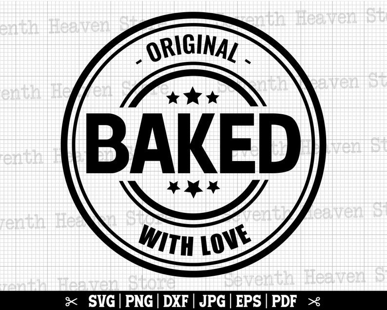 May include: Black and white circular stamp with the text "ORIGINAL - BAKED WITH LOVE -" and five stars.