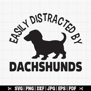 Leicht abgelenkt von Dackeln SVG, Dackel Cricut, Dackel Liebhaber zwar, Dackel für Weiner, Dackel für Weiner, Dackel für Weiner